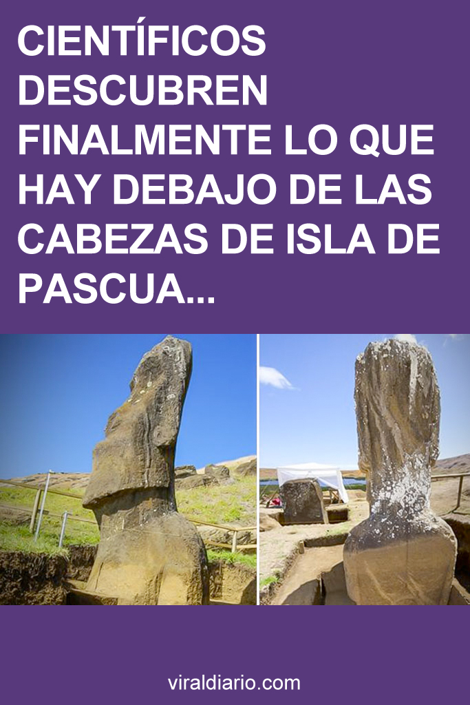 Científicos descubren finalmente lo que hay debajo de las cabezas de Isla de Pascua, y es IMPACTANTE