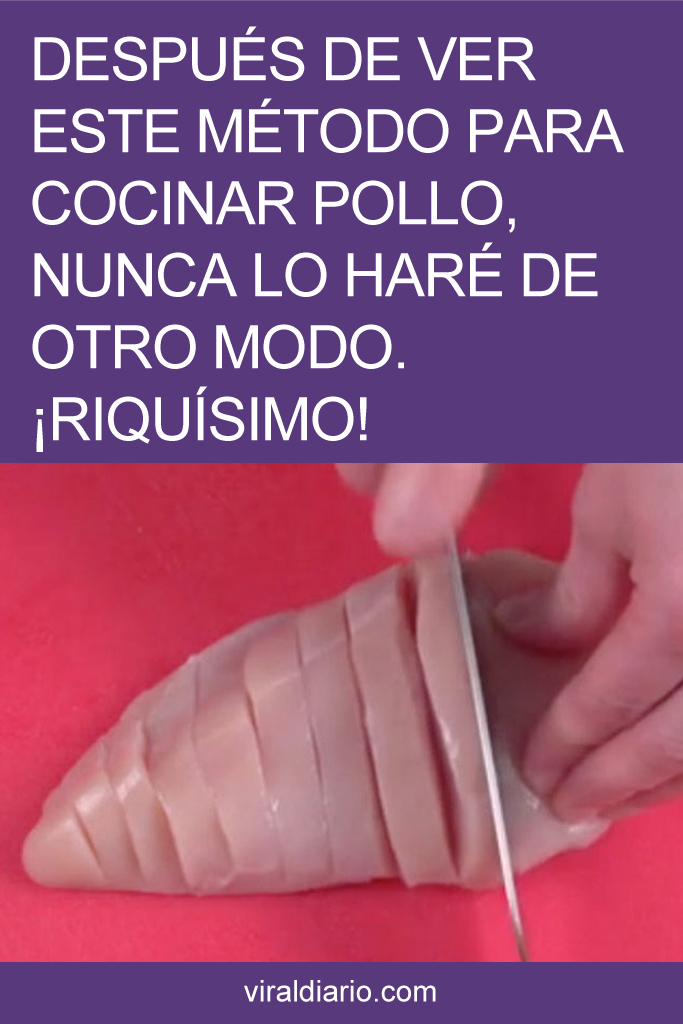 Después de ver este método para cocinar pollo, nunca lo haré de otro modo. ¡RIQUÍSIMO!