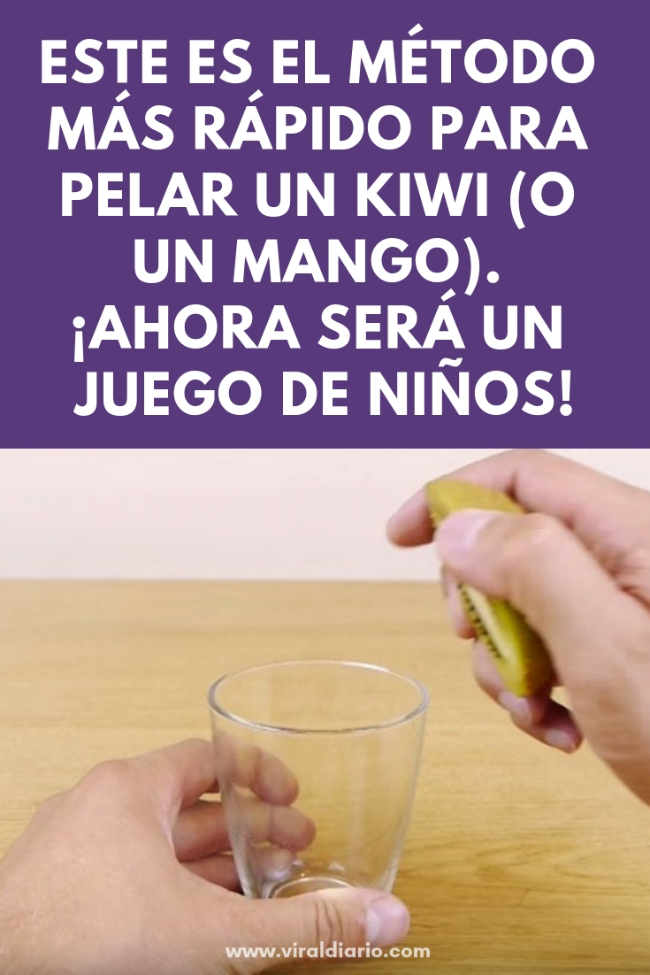 Este es el método más rápido para pelar un kiwi (o un mango). ¡Ahora será un juego de niños!