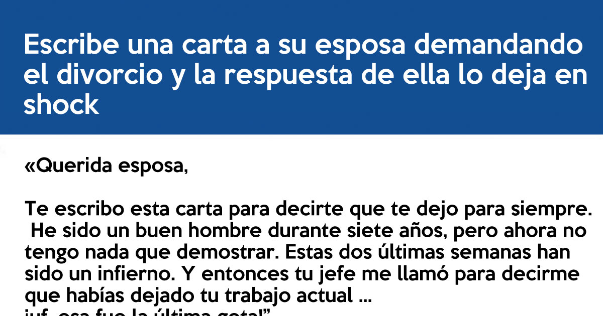 Escribe una carta a su esposa demandando el divorcio y la respuesta de ella lo deja en shock